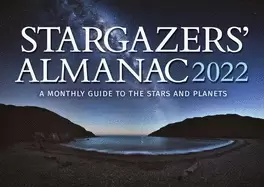 Image of stargazers almanac a monthly guide to the stars and planets 2022 2022