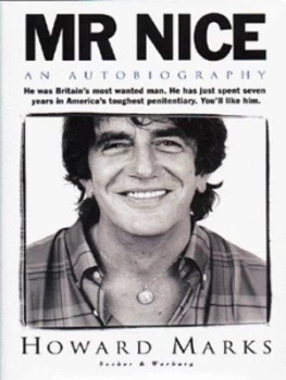 Image of Mr Nice by Howard Marks Hardback