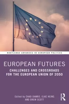 Image of European FuturesChallenges and Crossroads for the European Union of 2050
