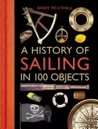 Image of history of sailing in 100 objects