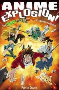 Image of Anime Explosion by Patrick Drazen Paperback