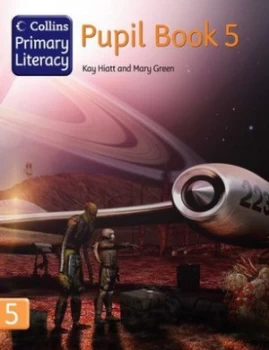 Image of Collins Primary Literacy. Pupil Book 5 by Kay Hiatt Book