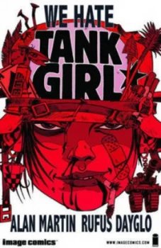 Image of We Hate Tank Girl by Alan C. Martin Book