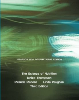 Image of The Science of Nutrition by Janice Thompson Paperback
