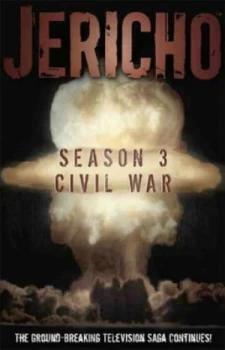 Image of Jericho Season 3. Civil War by Robert Levine Paperback