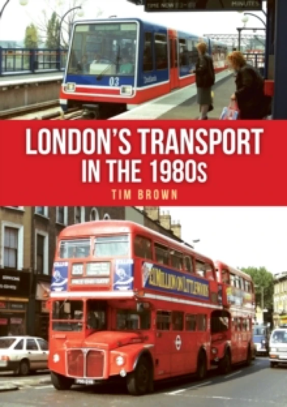 Image of London's Transport in the 1980s Paperback / softback