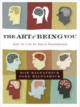 Image of The art of being you by Bob Kilpatrick