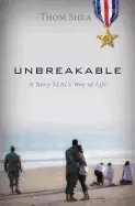 Image of unbreakable a navy seals way of life