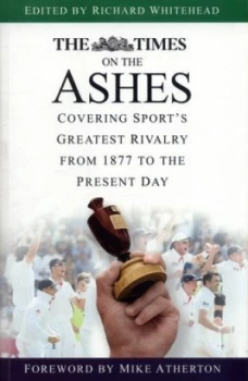 Image of The Times on the Ashes by Richard Whitehead