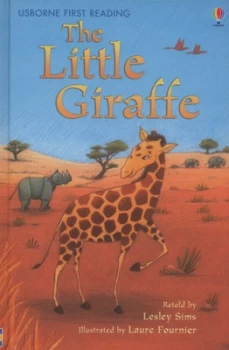 Image of The Little Giraffe by Lesley Sims and Laure Fournier and Alison Kelly Hardback