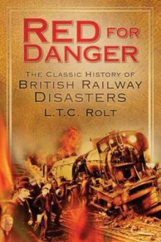 Image of Red for Danger by L T C Rolt Paperback