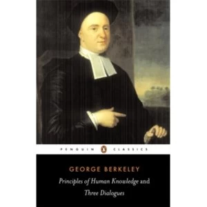 Image of Principles of Human Knowledge and Three Dialogues by George Berkeley (Paperback, 1988)