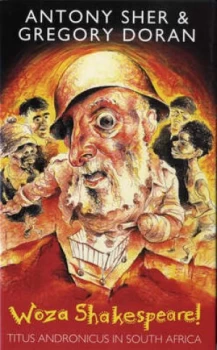 Image of Woza Shakespeare by Antony Sher Hardback