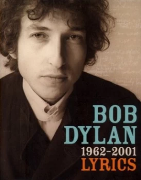 Image of Lyrics 1962-2001 by Bob Dylan Paperback