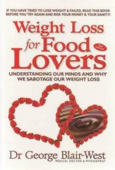 Image of Weight Loss for Food Lovers by George Blair-West Paperback