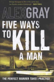 Image of Five Ways to Kill a Man by Alex Gray Hardback