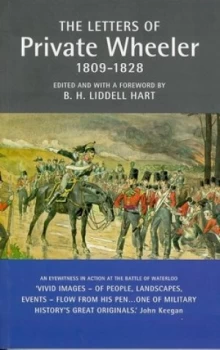 Image of Military Memoirs the Letters of Private Wheeler by B.H. Liddell Hart Paperback