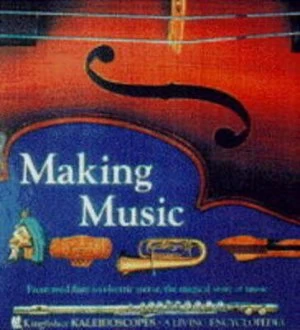Image of Making Music by Pierre Marchand and Batrice Fontanel Book