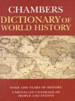 Image of Chambers Dictionary of World History by Editors of Chambers Hardback