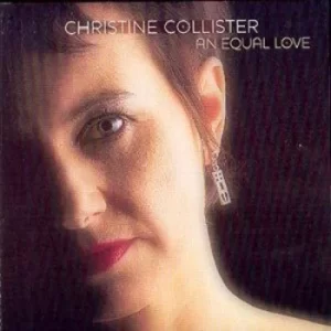 image of An Equal Love by Christine Collister CD Album