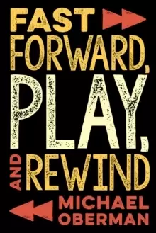Image of Fast Forward, Play, and Rewind