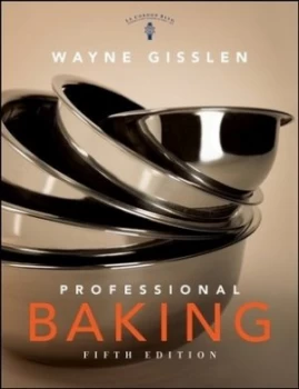 Image of Professional Baking by Wayne Gisslen Hardback