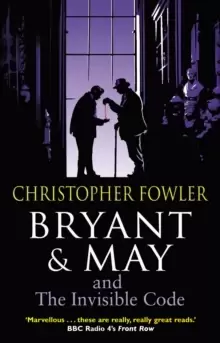 Image of Bryant & May and the Invisible Code : (Bryant & May Book 10)