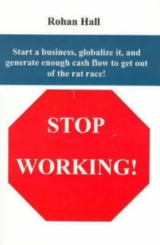Image of Stop Working by Rohan Hall Paperback