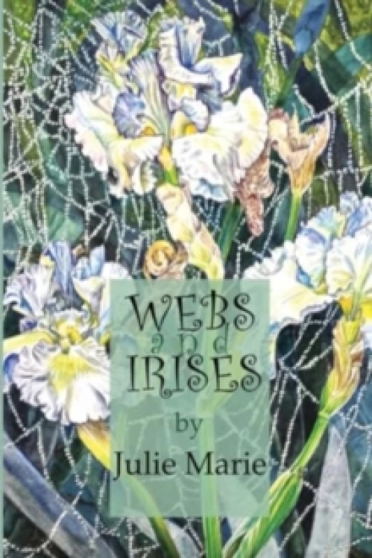 Image of Webs and Irises Paperback / softback
