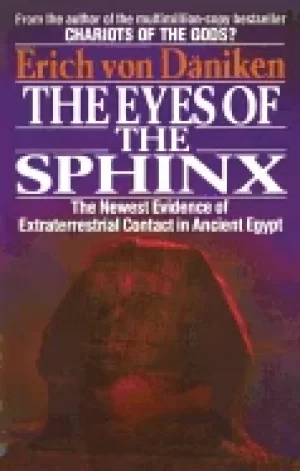 Image of eyes of the sphinx the newest evidence of extraterrestrial contact in ancie