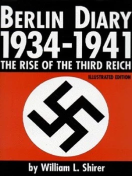 Image of Berlin Diary 1934-1941 by William L Shirer Hardback