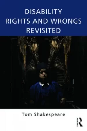 Image of Disability Rights and Wrongs Revisited