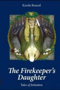 Image of The Firekeepers Daughter by Karola Renard Paperback