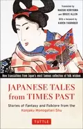 Image of japanese tales from times past stories of fantasy and folklore from the kon