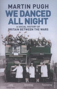 Image of we Danced All Night by Martin Pugh Paperback