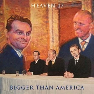 Image of Heaven 17 - Bigger than America (RSD 2019) Vinyl