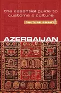 Image of azerbaijan culture smart the essential guide to customs and culture