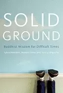 Image of solid ground buddhist wisdom for difficult times