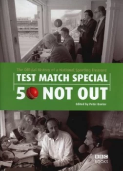 Image of Test Match Special by Peter Baxter Hardback