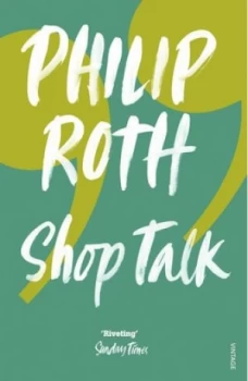 Image of Shop Talk by Philip Roth Paperback
