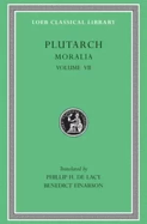 Image of plutarch moralia volume vii on love of wealth on compliancy on envy and hat