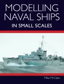 Image of Modelling Naval Ships in Small Scales