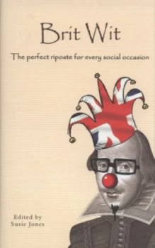 Image of Brit Wit by Susie Jones Hardback