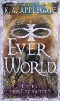 Image of Enter the Enchanted by Katherine Applegate Book