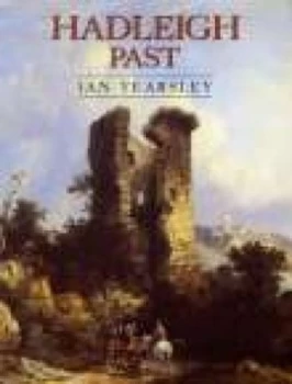 Image of Hadleigh Past by Ian Yearsley Book