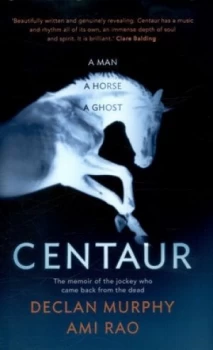 Image of Centaur by Declan Murphy Hardback