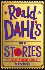 Image of Roald Dahl's Life in Stories