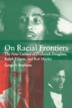 Image of On racial frontiers by Gregory Stephens