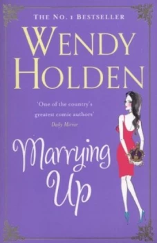 Image of Marrying up by Wendy Holden Paperback