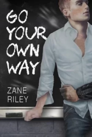 Image of Go Your Own Way by Zane Riley
